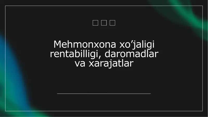 Mehmonxona xo’jaligi rentabilligi 1