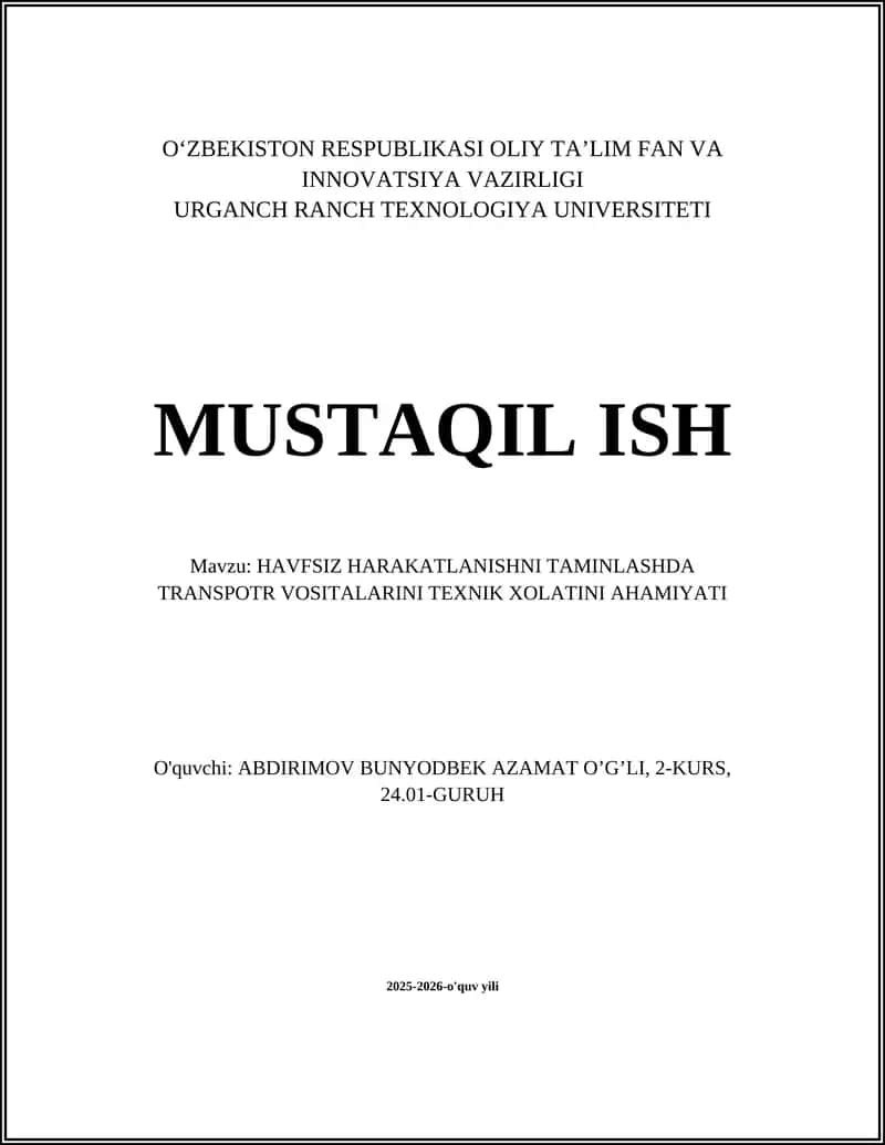 HAVFSIZ HARAKATLANISHNI TAMINLASHDA TRANSPOTR VOSITALARINI TEXNIK XOLATINI AHAMIYATI 1