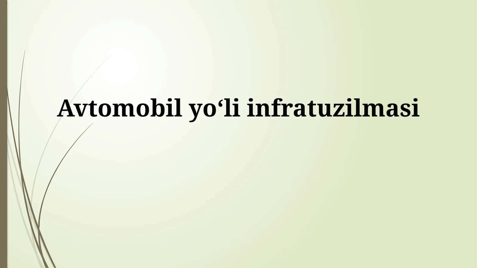 Yo'l infratuzilmasi: Tarix, rejalashtirish va rivojlanish 1