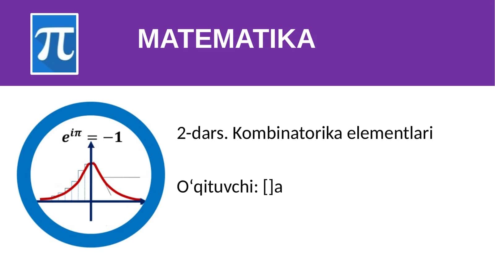 2-dars. Kombinatorika elementlari 1