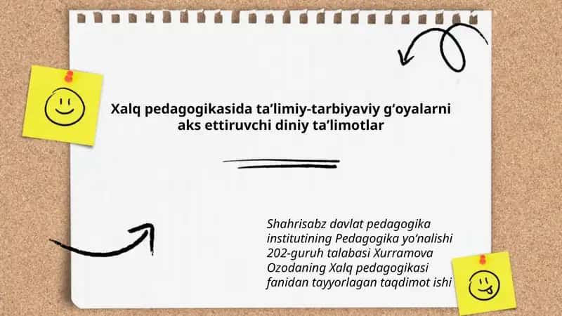 Xalq pedagogikasida taʼlimiy-tarbiyaviy gʻoyalarni aks ettiruvchi diniy taʼlimotlar 1