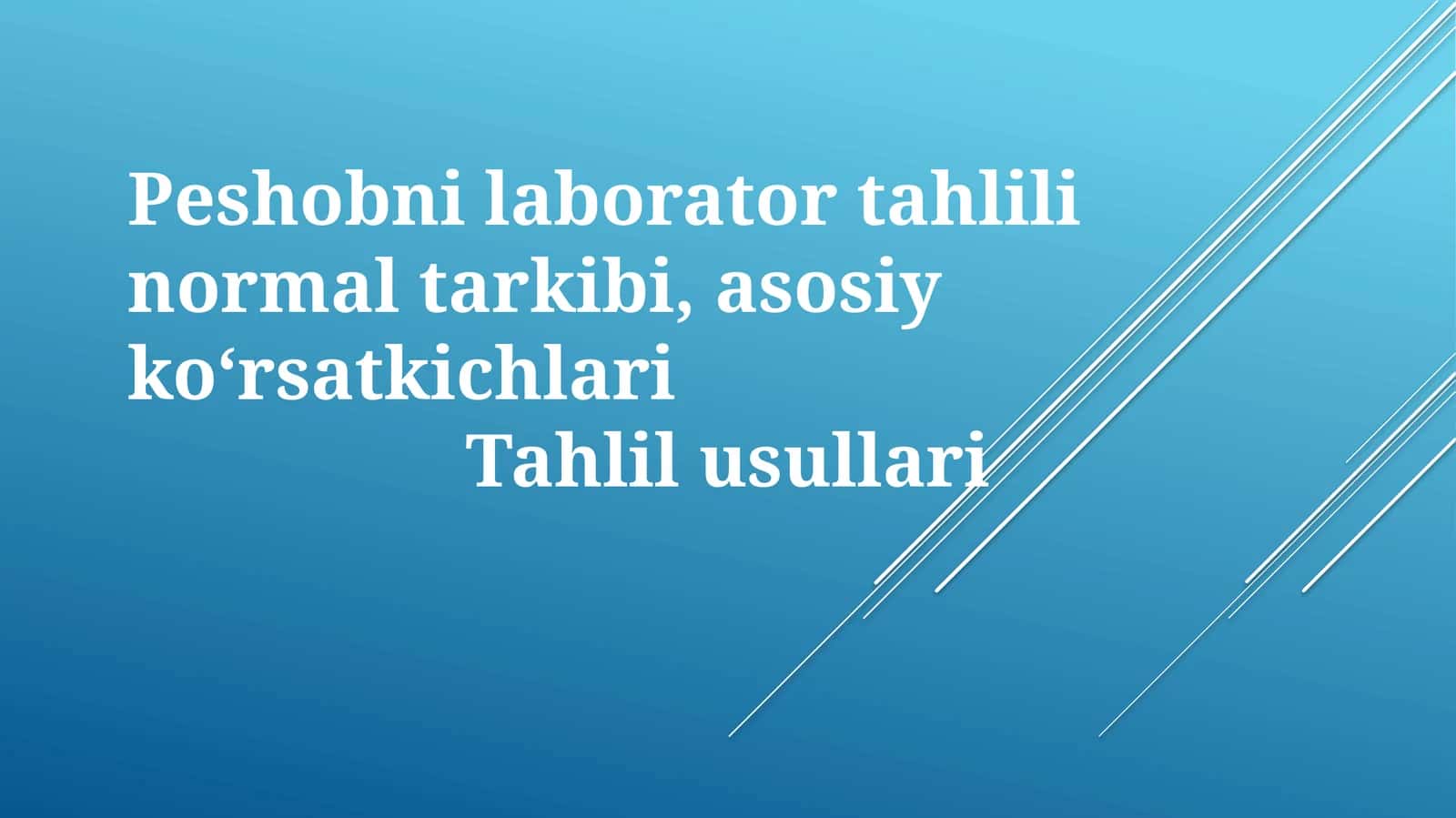 Peshob laborator tahlili 1