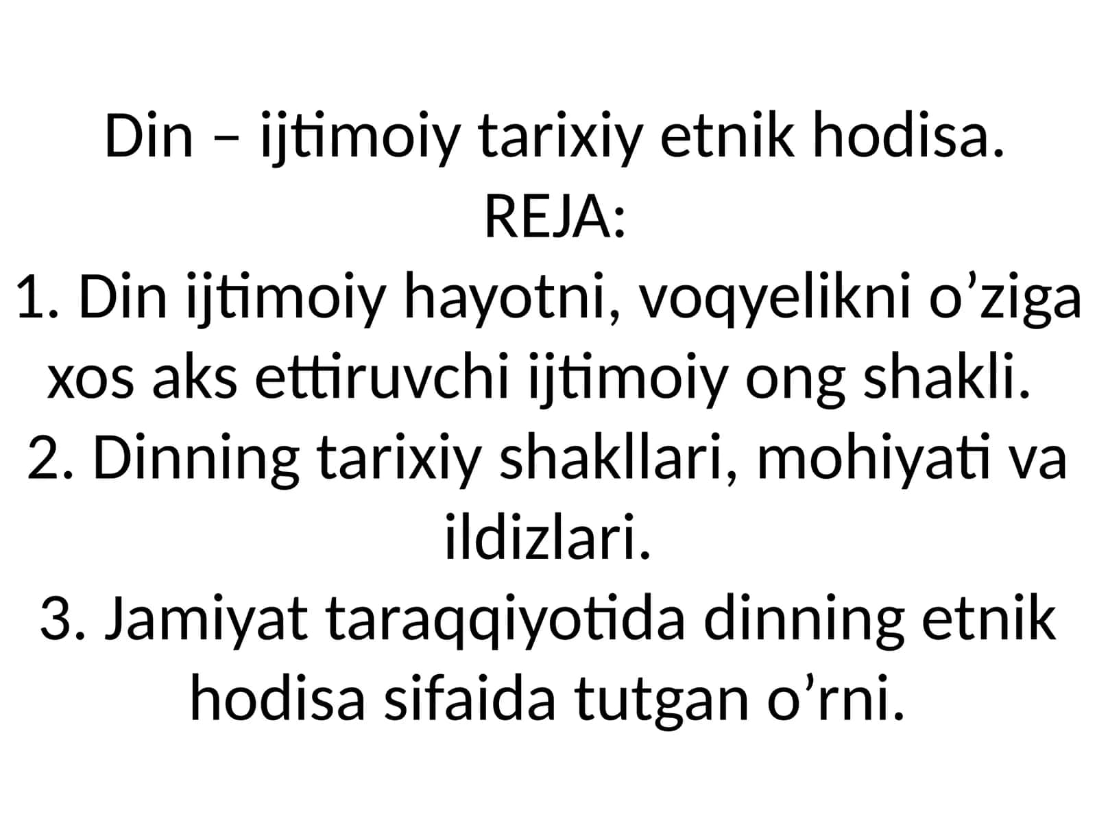 Din – ijtimoiy tarixiy etnik hodisa 1