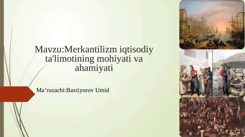 Merkantilizmiqtisodiyta'limotiningmohiyati 1