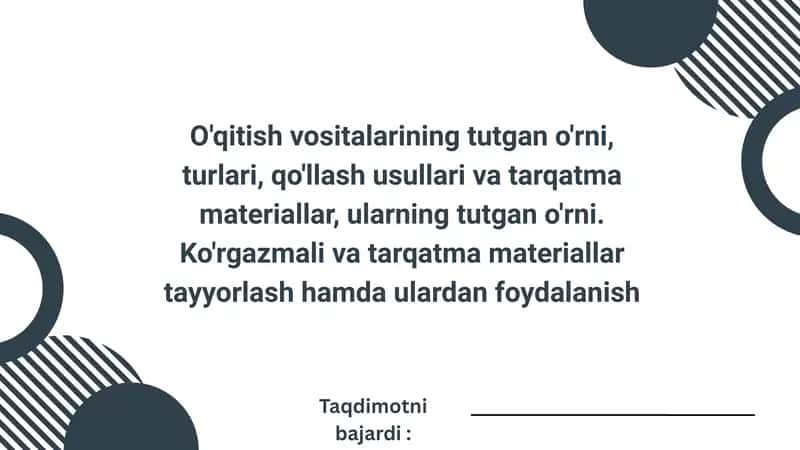 O'qitish vositalari va materiallarni tayyorlash 1