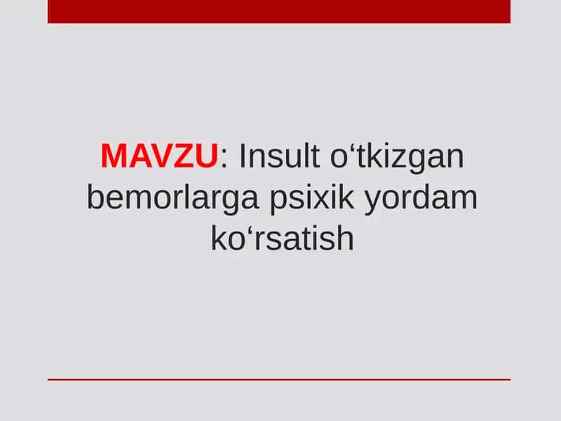 Insult o‘tkizgan bemorlarga psixik yordam ko‘rsatish 1