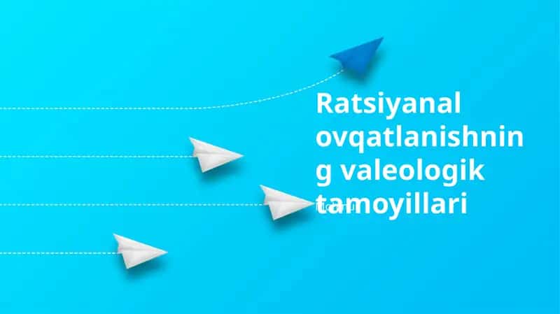 Ratsiyanal ovqatlanishning valeologik tamoyillari 1
