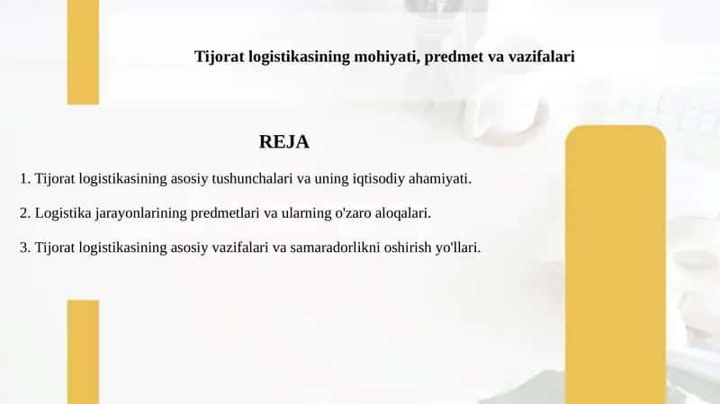 Tijorat logistikasining mohiyati, predmet va vazifalari 1