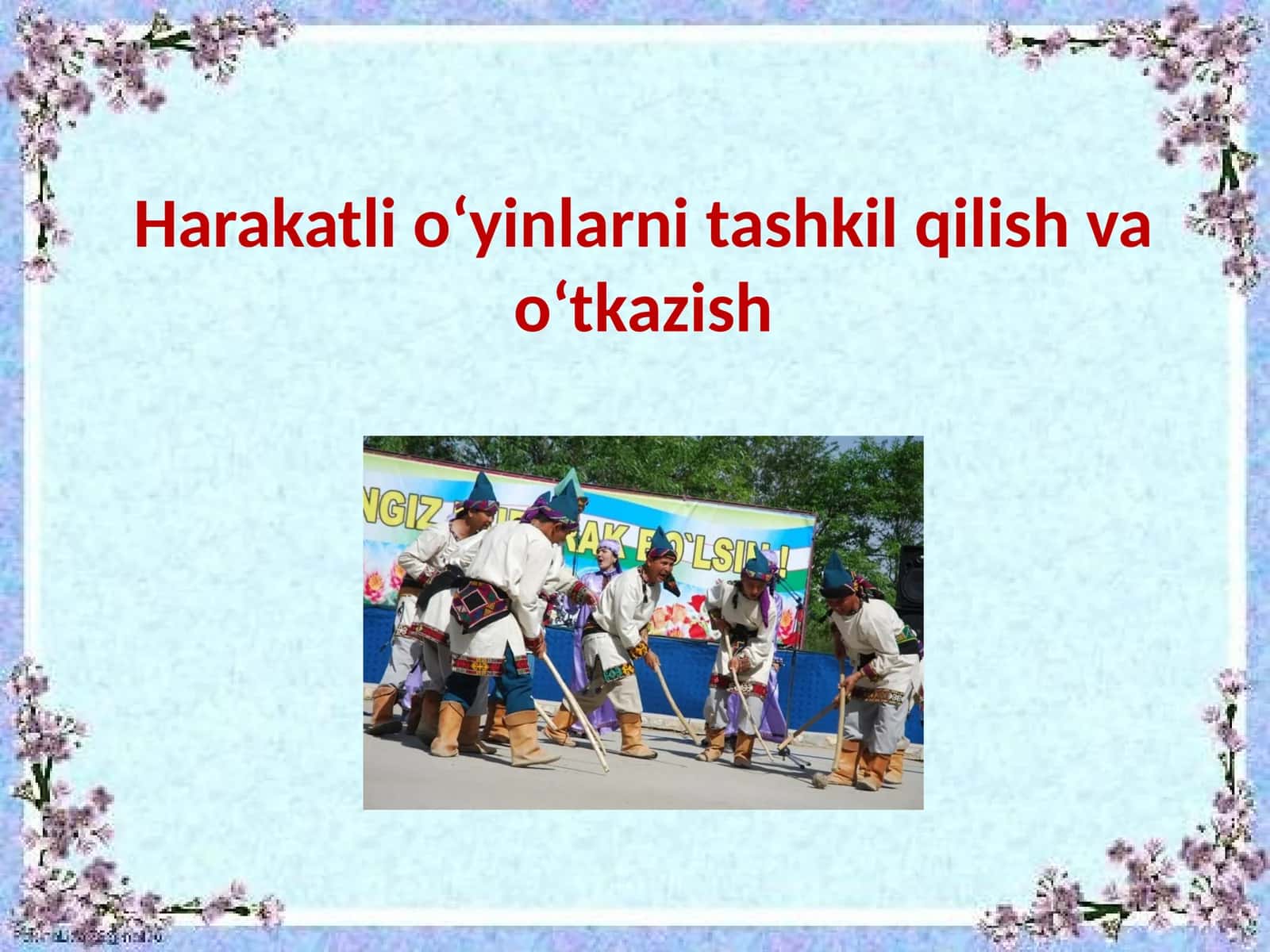 Harakatli o‘yinlarni tashkil qilish va o‘tkazish 1