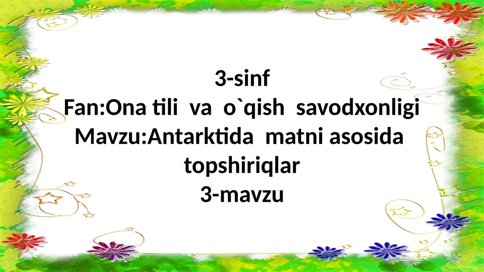 Antarktida matni asosida topshiriqlar 1