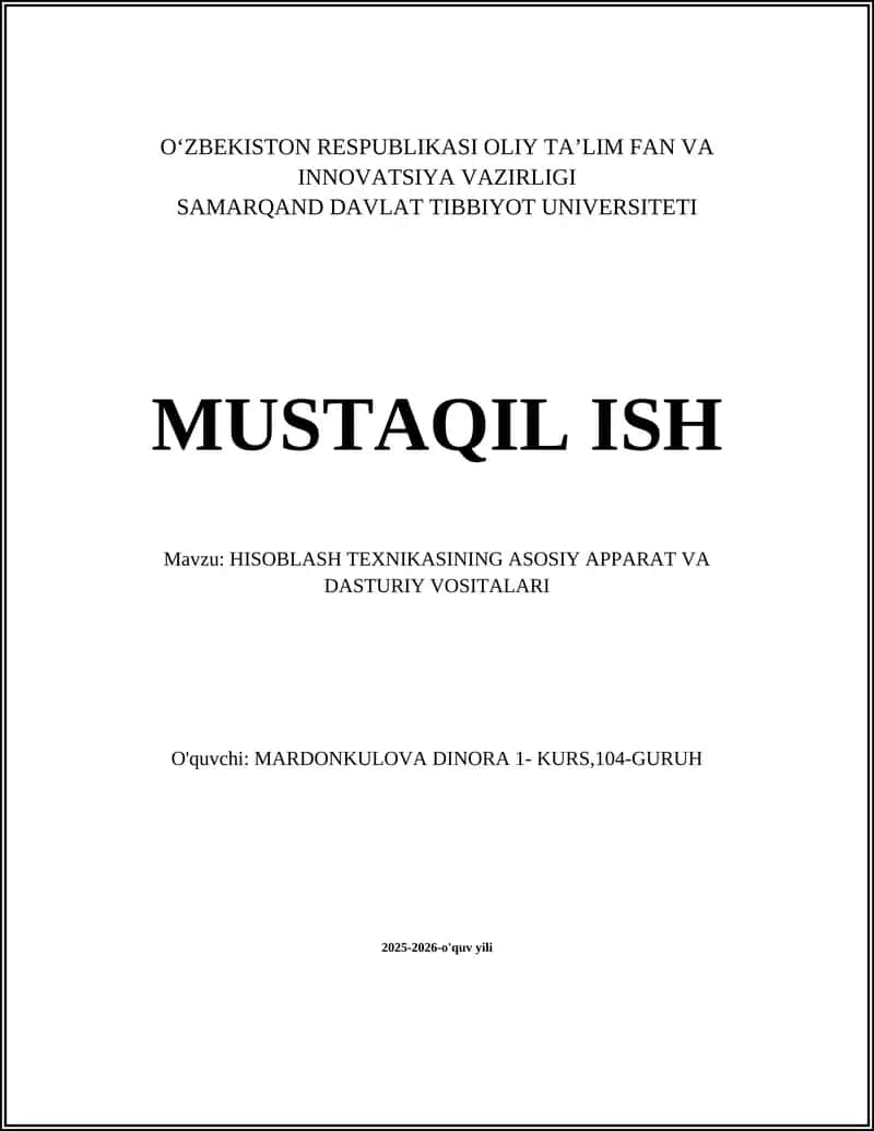 HISOBLASH TEXNIKASINING ASOSIY APPARAT VA DASTURIY VOSITALARI 1