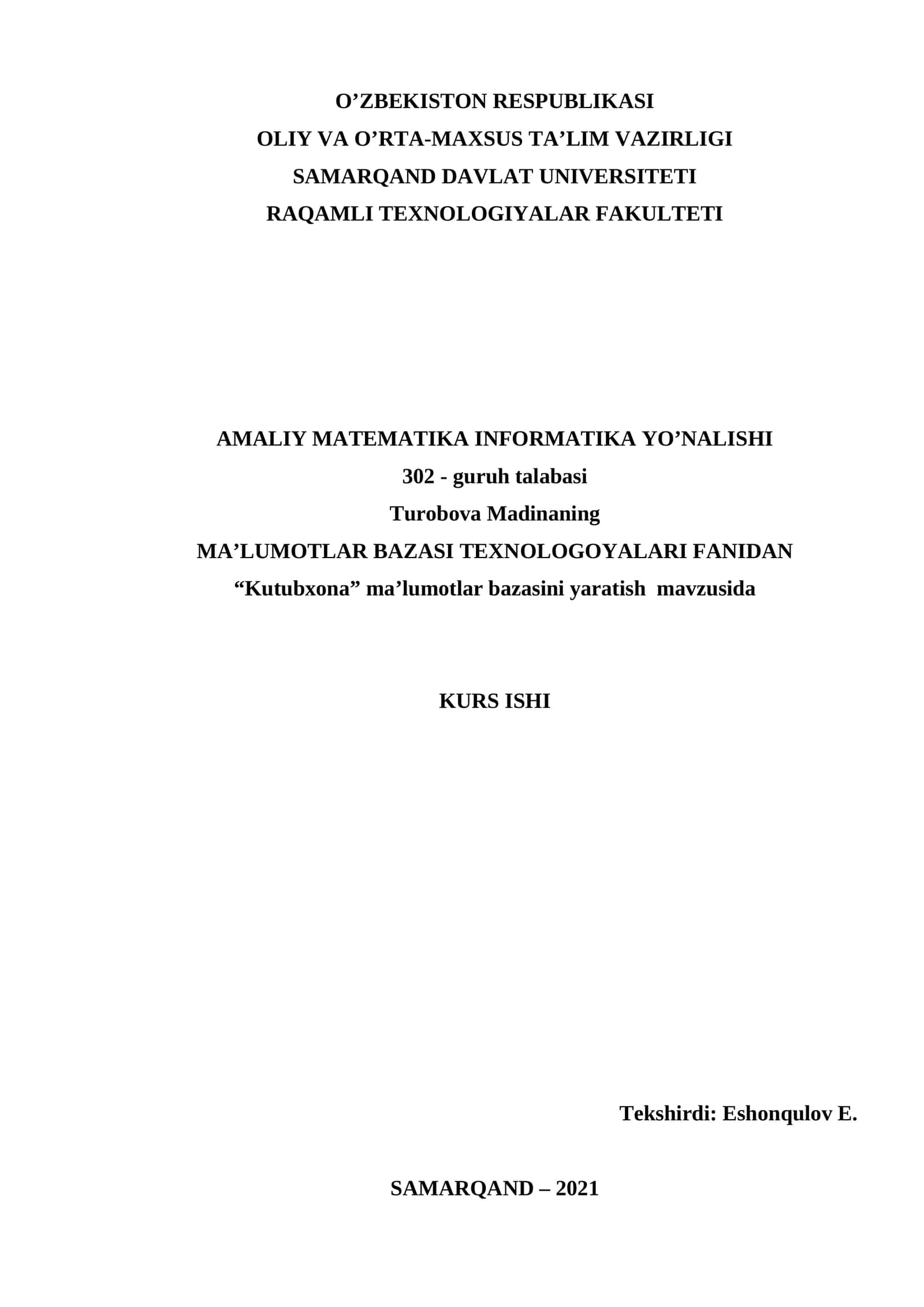 “Kutubxona” ma’lumotlar bazasini yaratish mavzusida KURS ISHI 1