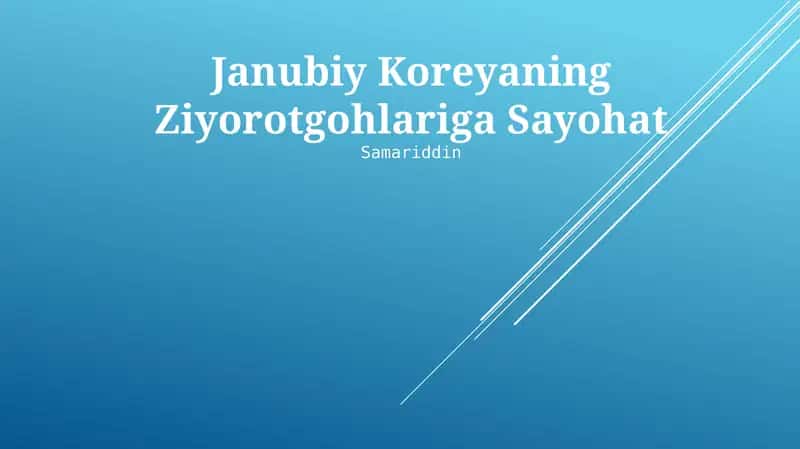 Janubiy Koreyaning Ziyorotgohlariga Sayohat 1