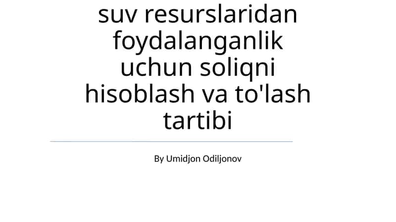 Yer Resurslaridan Foydalanish Uchun Soliqlarni Hisoblash va To'lash Tartibi 1