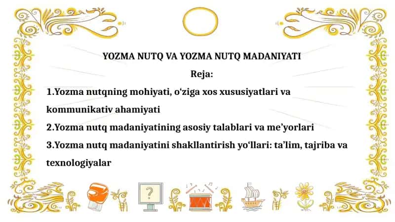 YOZMA NUTQ VA YOZMA NUTQ MADANIYATI 1