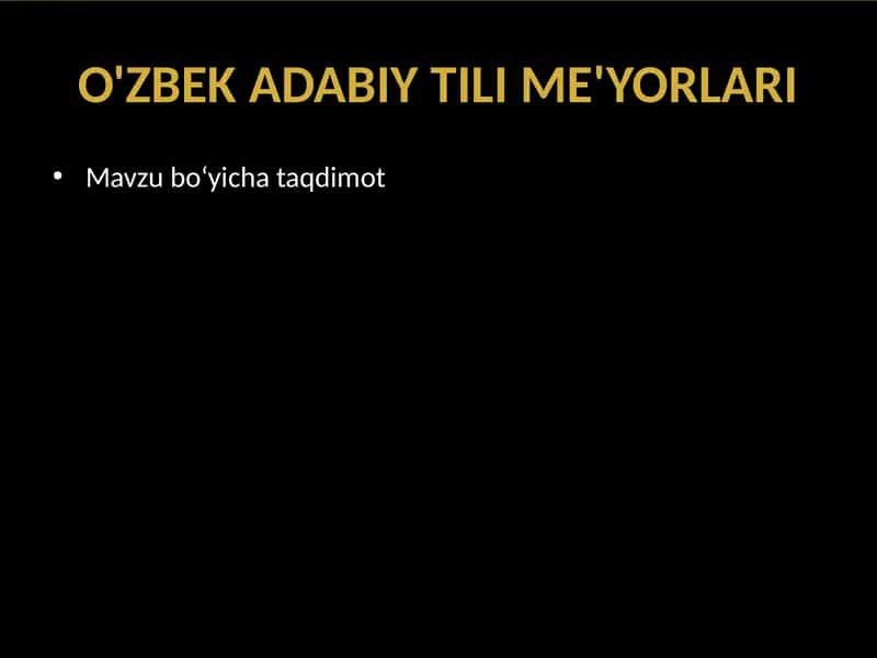 O'ZBEK ADABIY TILI ME'YORLARI 1