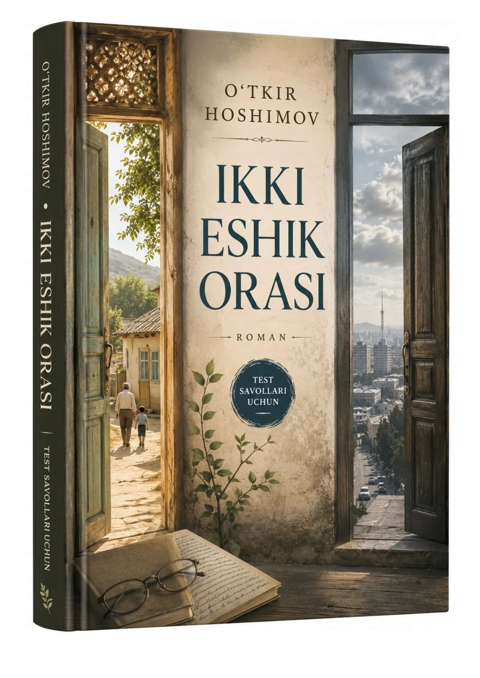 O'tkir Hoshimov - Ikki eshik orasi romani bo'yicha test savollari 1