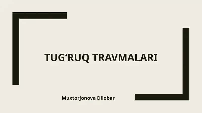 Tug‘ruq travmalari 1