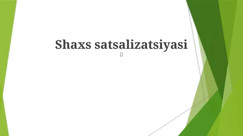 Shaxs satsalizatsiyasi 1