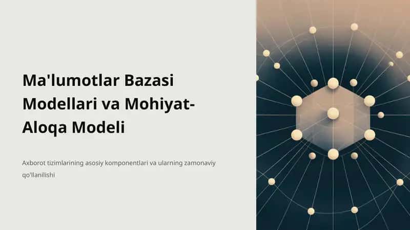 Ma'lumotlar Bazasi Modellari va Mohiyat-Aloqa Modeli 1