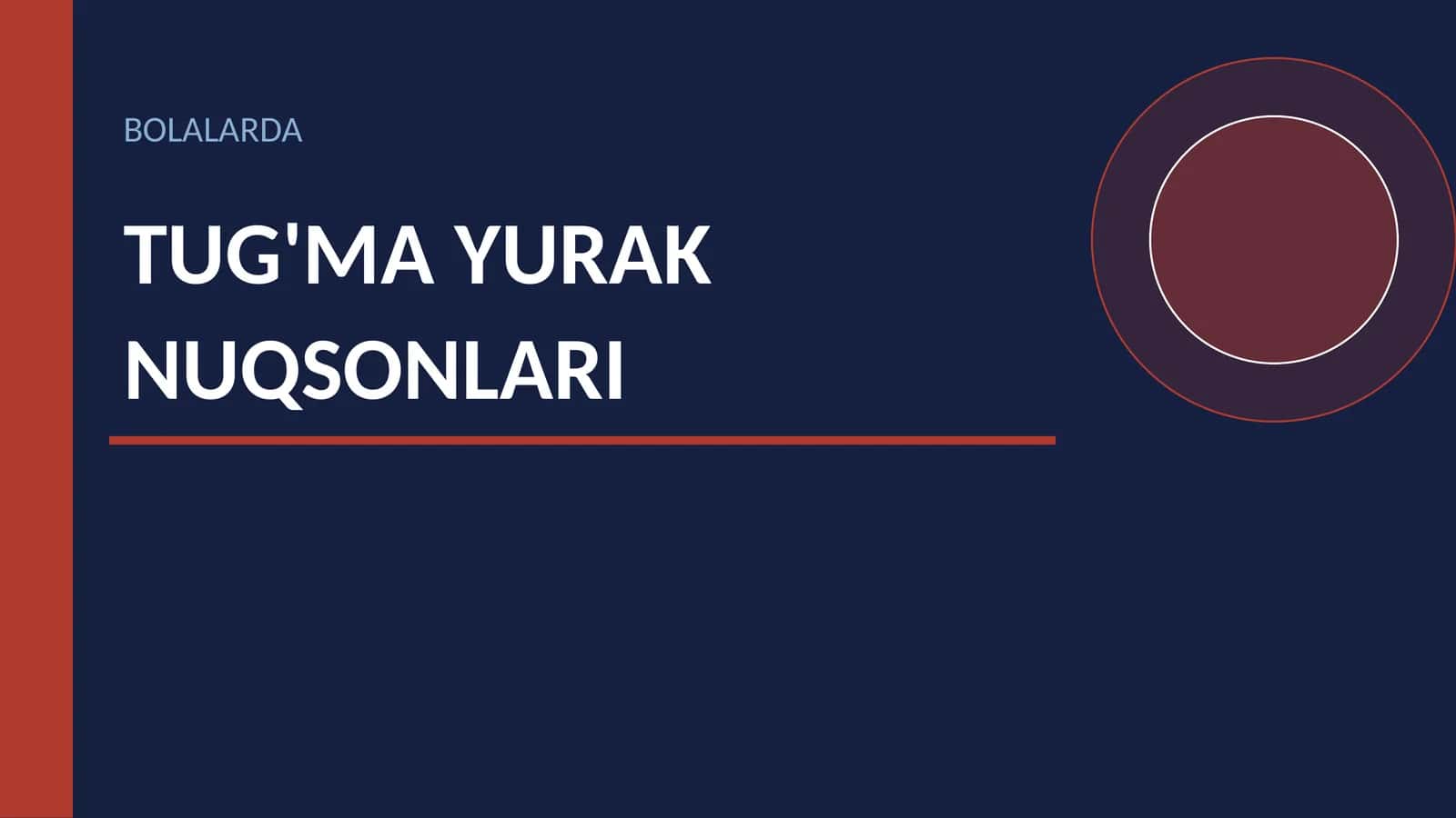 BOLALARDA TUG'MA YURAK NUQSONLARI 1
