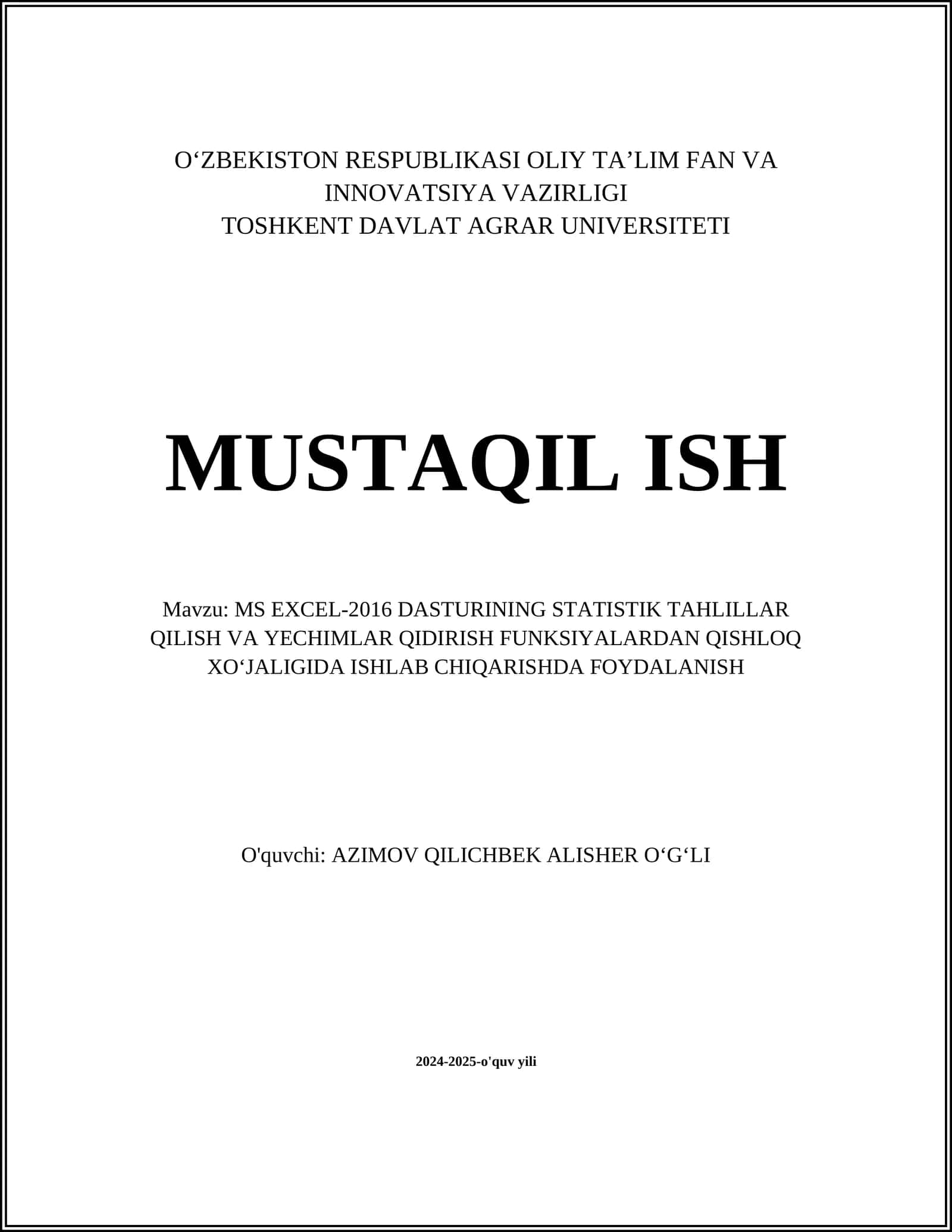 MS EXCEL-2016 DASTURINING STATISTIK TAHLILLAR QILISH VA YECHIMLAR QIDIRISH FUNKSIYALARDAN QISHLOQ XO‘JALIGIDA ISHLAB CHIQARISHDA FOYDALANISH 1