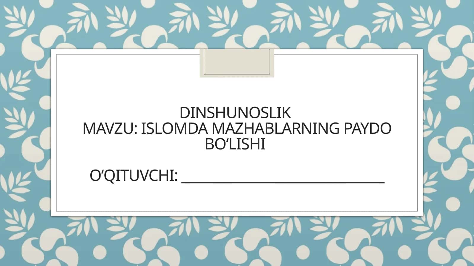 Islomdamazhablarning paydo bo'lishi 1
