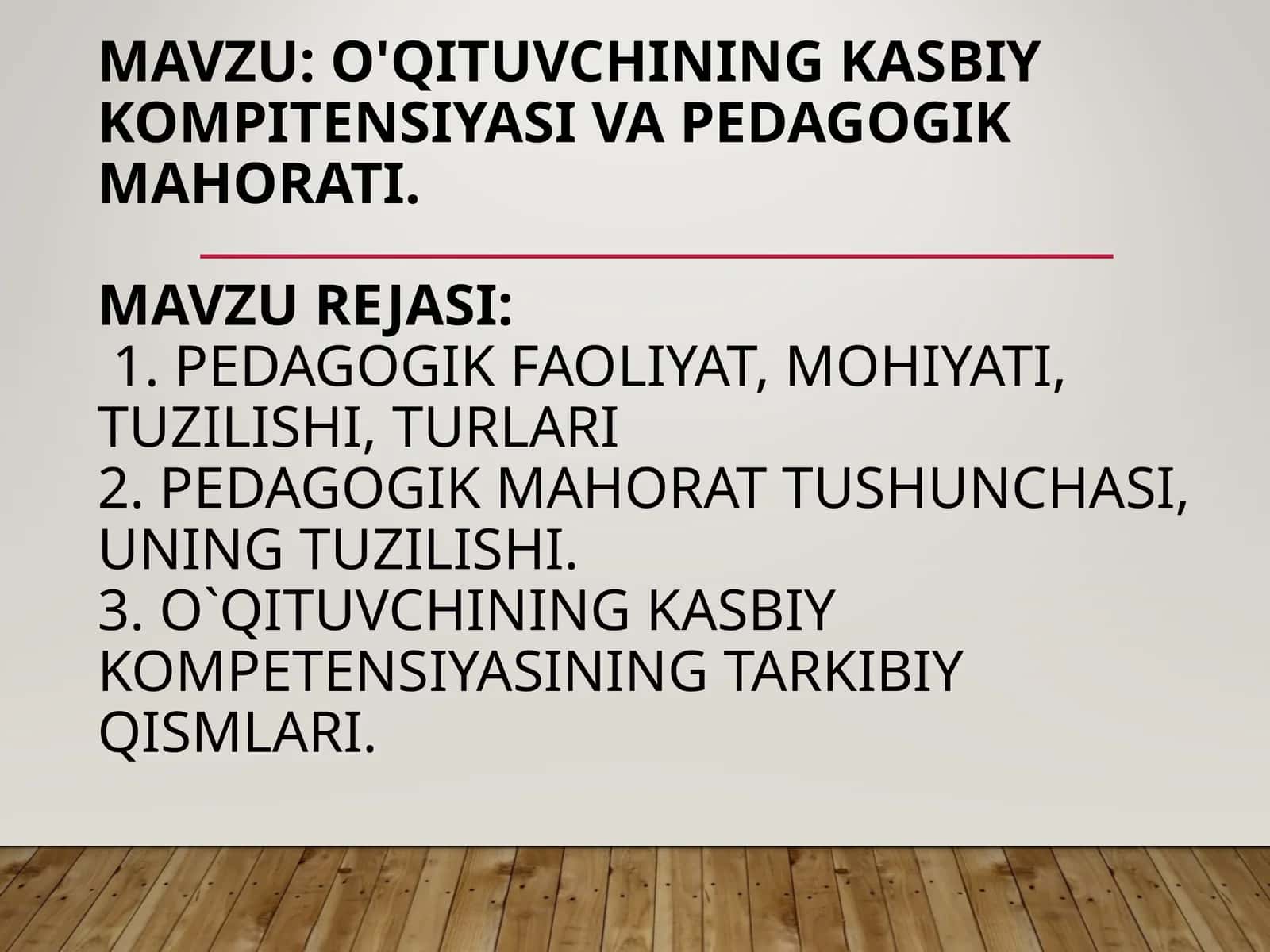 O'QITUVCHINING KASBIY KOMPITENSIYASI VA PEDAGOGIK MAHORATI 1