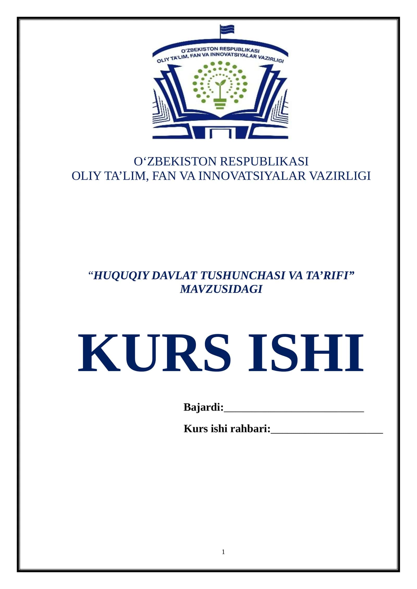 “HUQUQIY DAVLAT TUSHUNCHASI VA TA’RIFI” MAVZUSIDAGI KURS ISHI 1