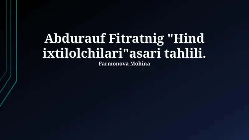 "Hind ixtilolchilari"asari tahlili 1
