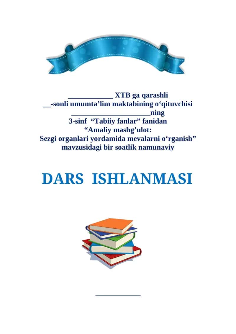 3-sinf Tabiiy fan. Amaliy mashg‘ulot. Sezgi organlari yordamida mevalarni o‘rganish 1