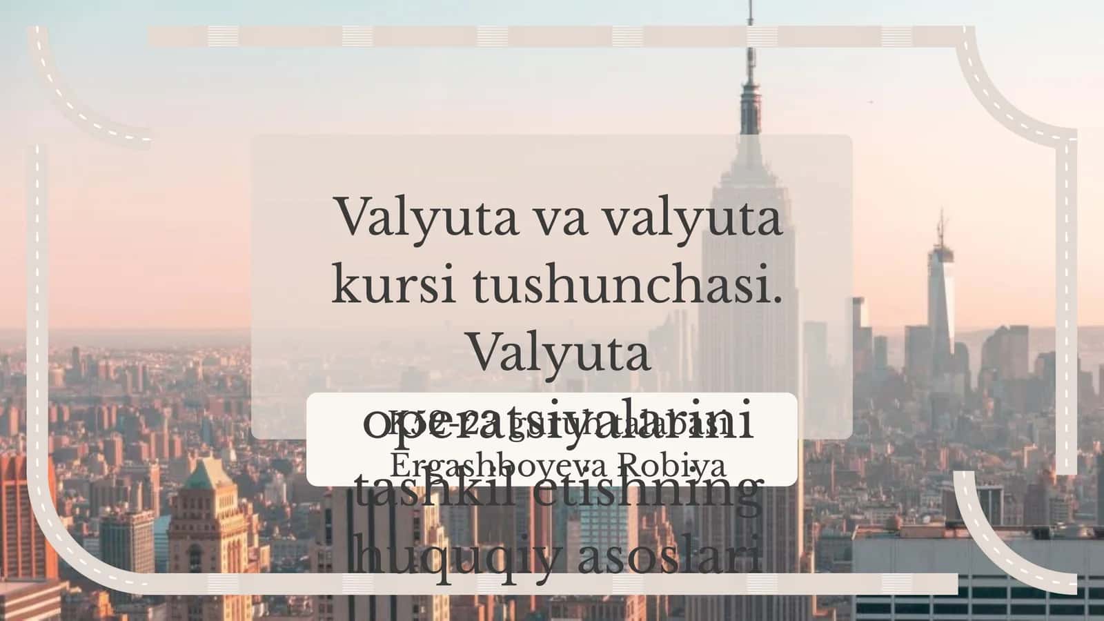 Valyuta va valyuta kursi tushunchasi 1