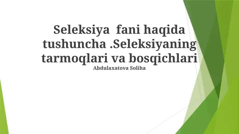 Seleksiya fani haqida tushuncha 1