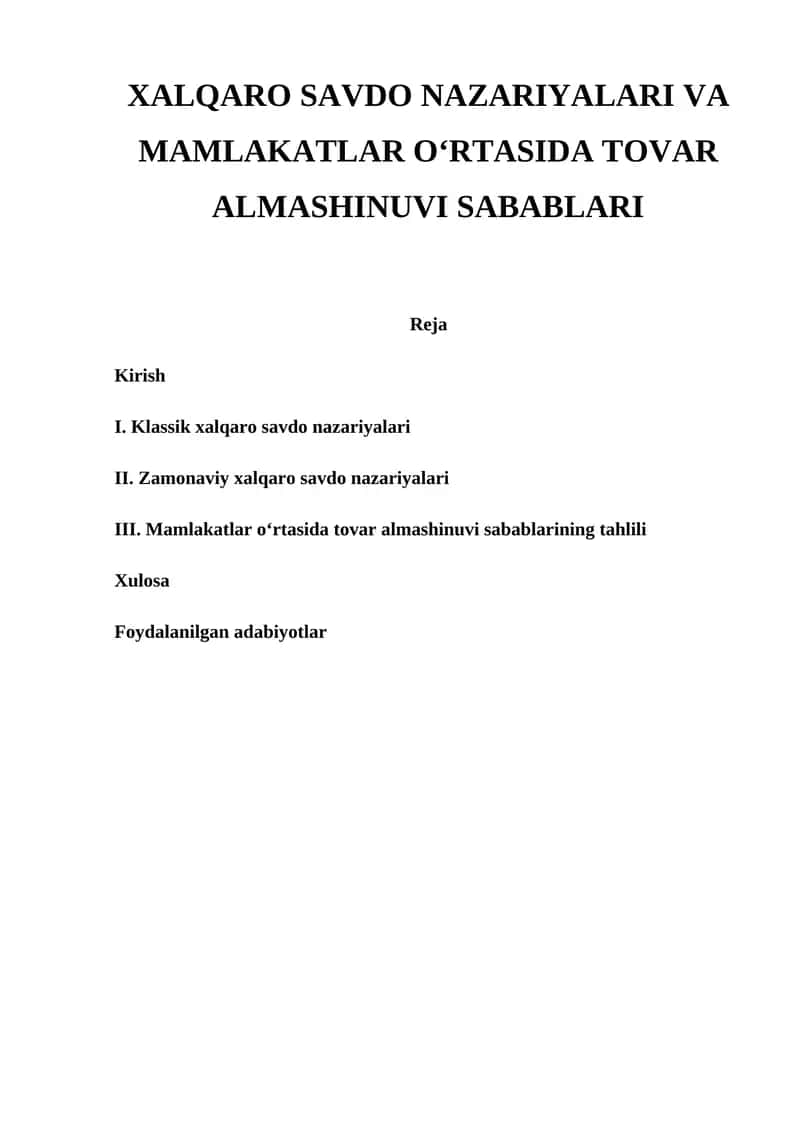 XALQARO SAVDO NAZARIYALARI VA MAMLAKATLAR O‘RTASIDA TOVAR ALMASHINUVI SABABLARI 1