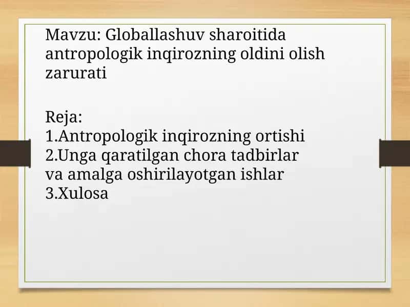 Globallashuv sharoitida antropologik inqirozning oldini olish zarurati 1