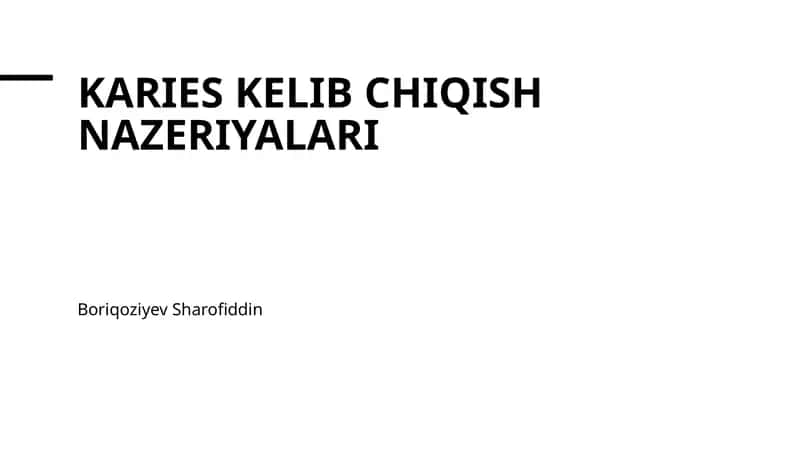 Karies kelib chiqish nazeriyalari 1