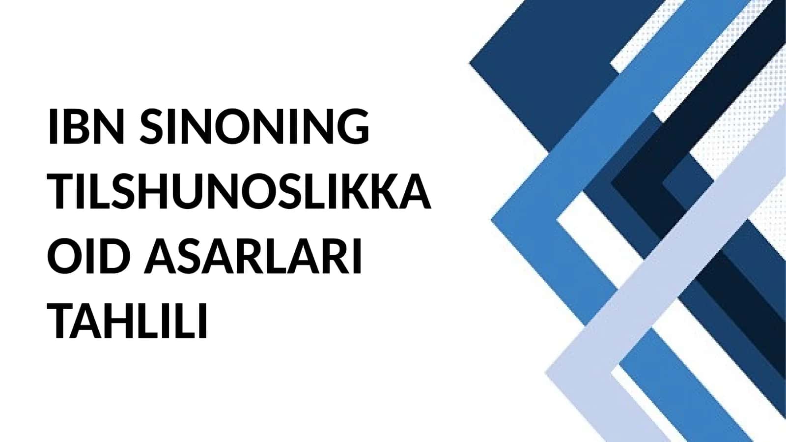 IBN SINONING TILSHUNOSLIKKA OID ASARLARI TAHLILI 1