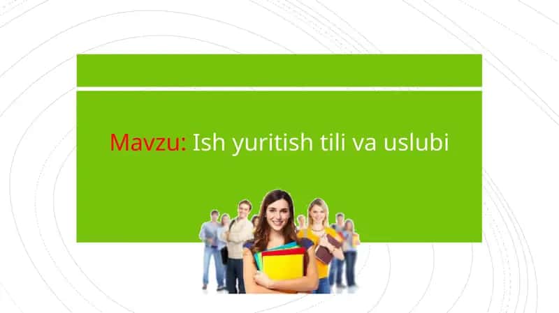 Ish yuritish tili va uslubi 1