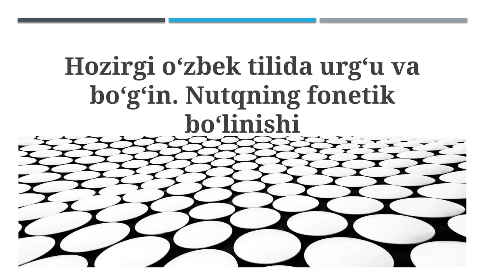 Zamonaviy o‘zbek tilida urgʻu va bo‘gʻin 1