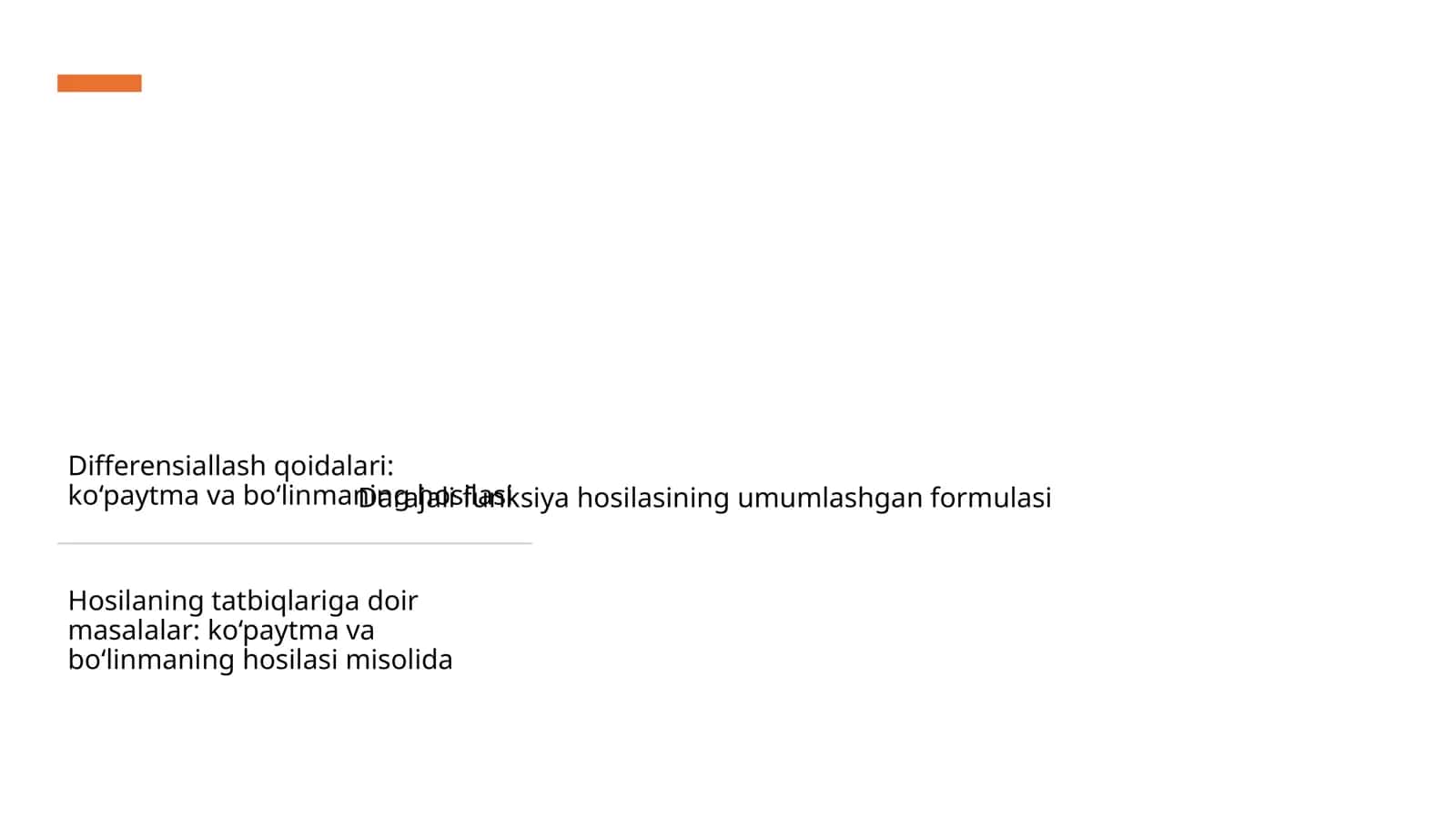 Differensiallash qoidalari: ko‘paytma va bo‘linmaning hosilasi 1