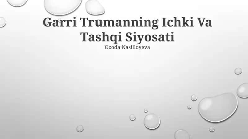 Garri Trumanning Ichki Va Tashqi Siyosati 1