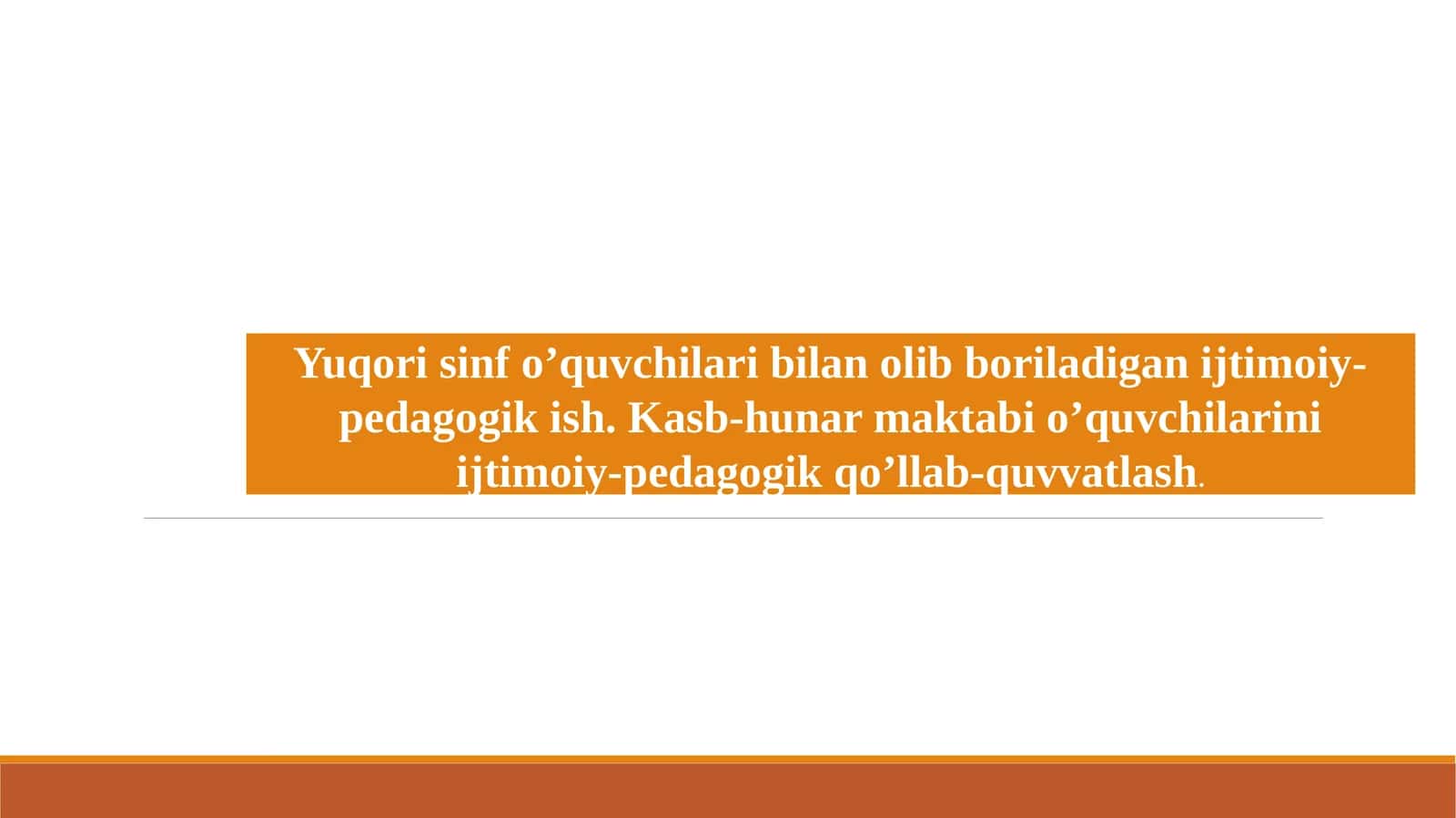 Yuqori sinf o’quvchilari bilan olib boriladigan ijtimoiy-pedagogik ish 1