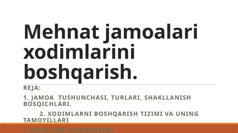 Mehnatjamoalari xodimlarini boshqarish 1