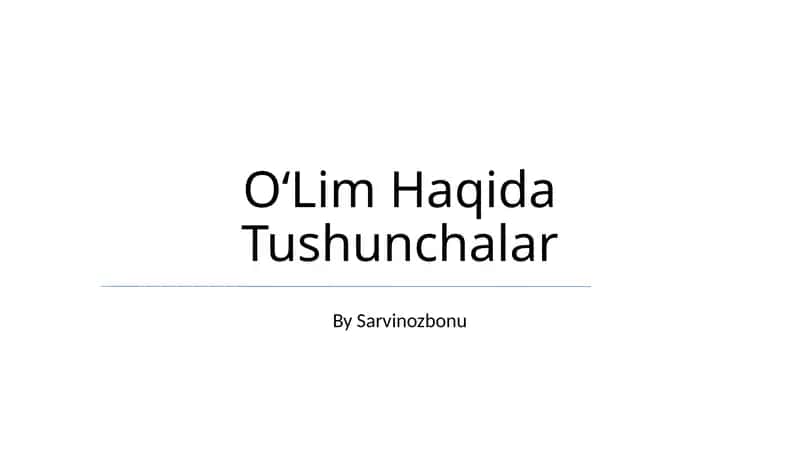 OʻLim Haqida Tushunchalar 1