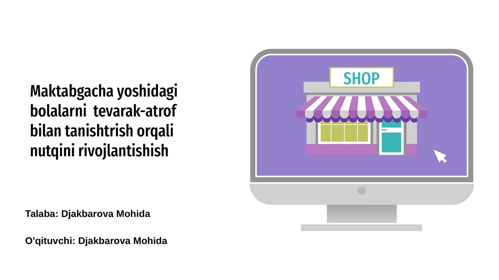 Maktabgacha yoshidagi bolalarni tevarak-atrof bilan tanishtirish orqali nutqini rivojlantishish 1