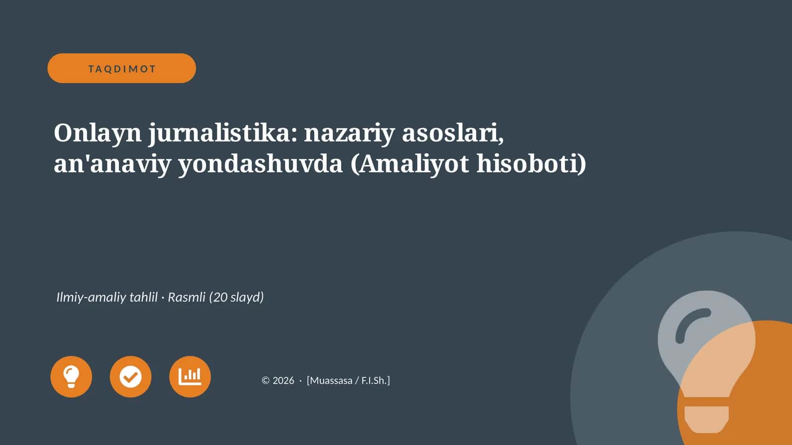 Onlayn jurnalistika: nazariy asoslari, an'anaviy yondashuvda (Amaliyot hisoboti) 1