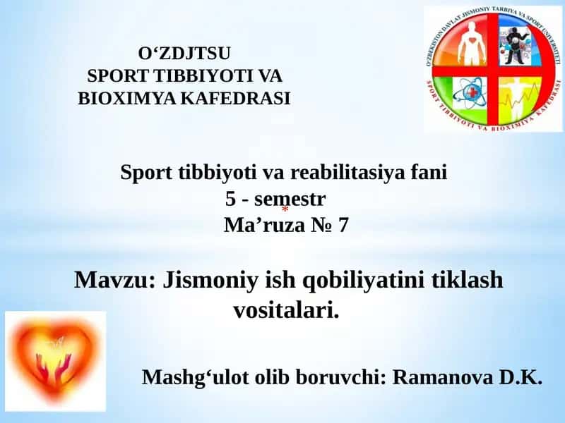 Mavzu: Jismoniy ishqobiliyatini tiklash vositalari 1