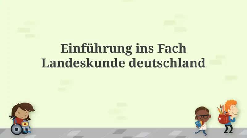 Einführung ins FachLandeskundedeutschland 1