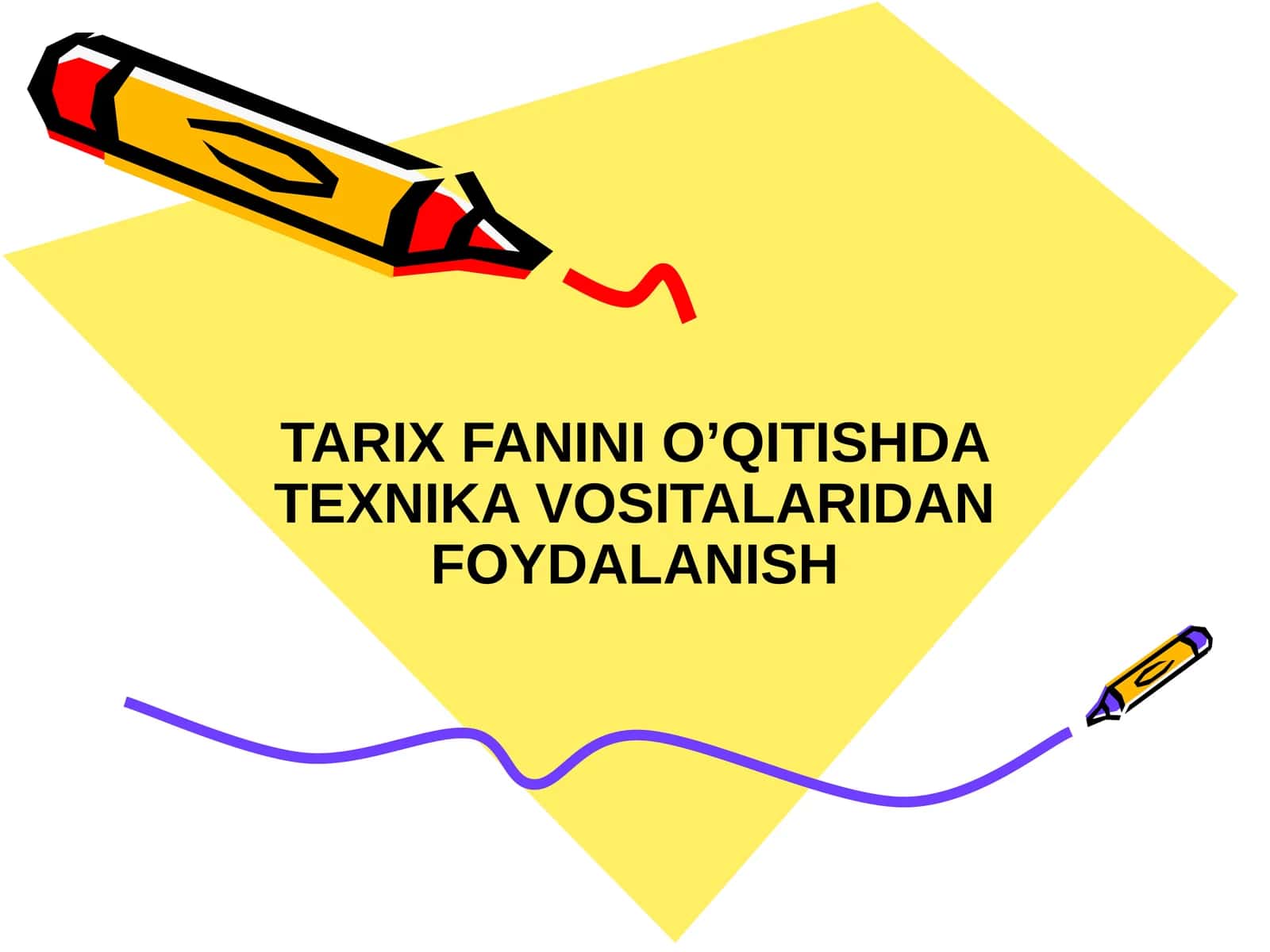 TARIX FANINI O’QITISHDA TEXNIKA VOSITALARIDAN FOYDALANISH 1