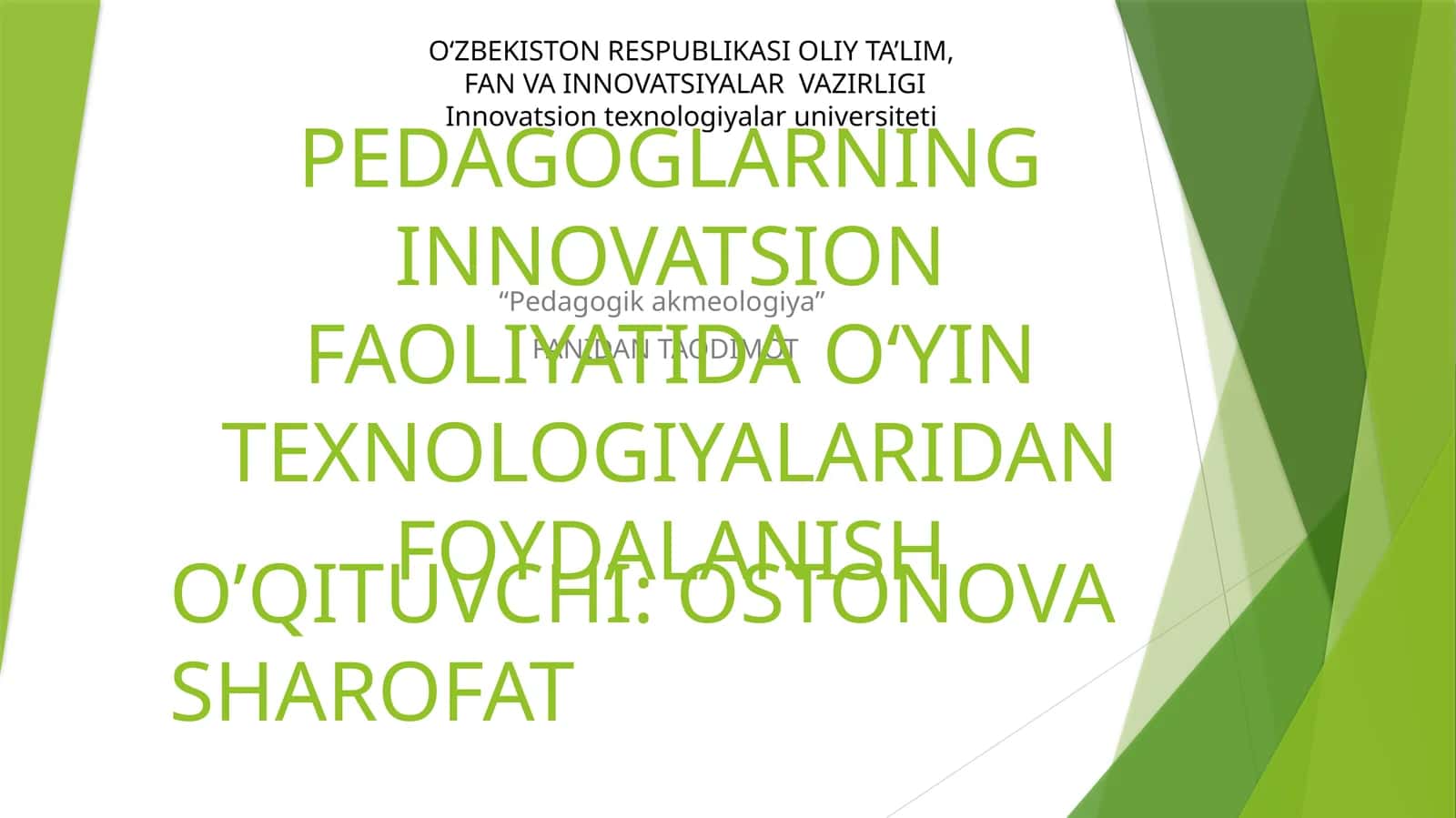 PEDAGOGLARNING INNOVATSION FAOLIYATIDA OʻYIN TEXNOLOGIYALARIDAN FOYDALANISH 1